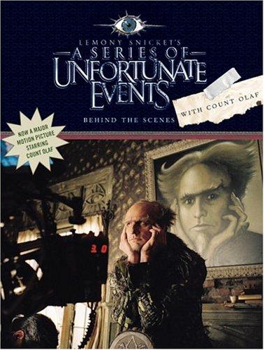 Behind the Scenes with Count Olaf