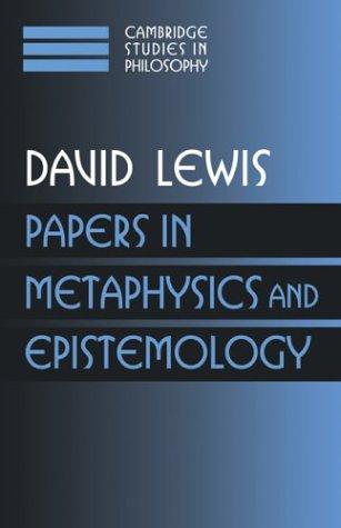 Papers in metaphysics and epistemology