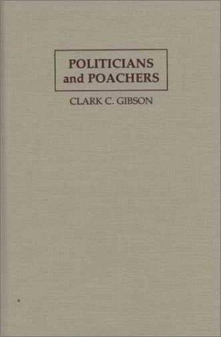 Politicians and poachers