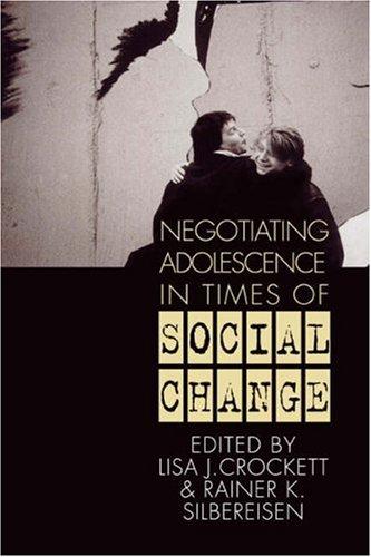 Negotiating Adolescence in Times of Social Change