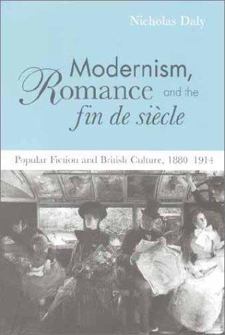 Modernism, Romance and the Fin de Siècle