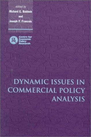 Dynamic Issues in Applied Commercial Policy Analysis