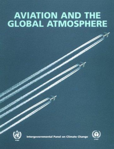 Aviation and the Global Atmosphere