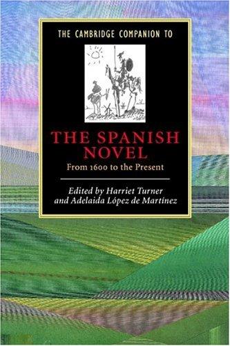 The Cambridge companion to the Spanish novel
