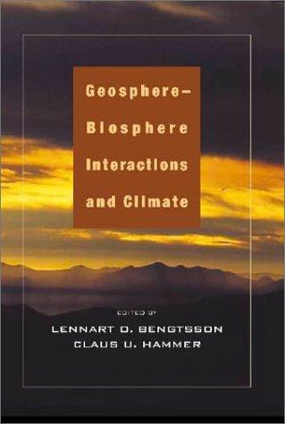 Geosphere-Biosphere Interactions and Climate