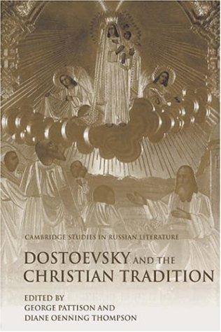 Dostoevsky and the Christian tradition