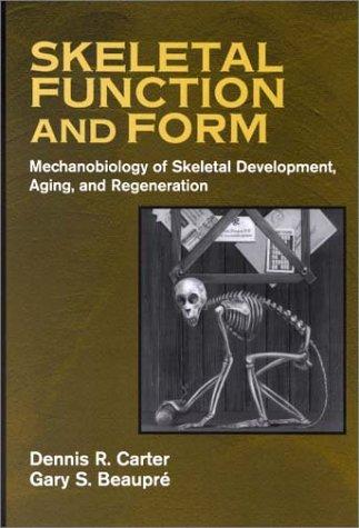 Skeletal Function and Form