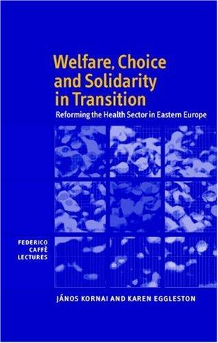 Welfare, Choice, and Solidarity in Transition
