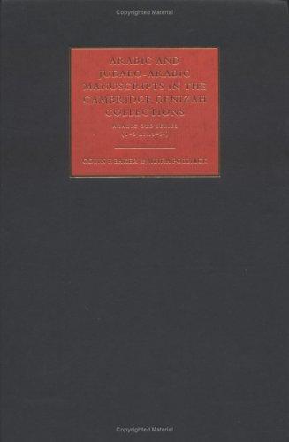 Arabic and Judaeo-Arabic Manuscripts in the Cambridge Genizah Collections: Arabic Old Series (T-S Ar.la-54)
