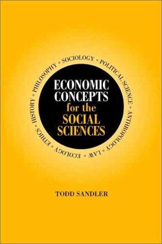 Economic Concepts for the Social Sciences
