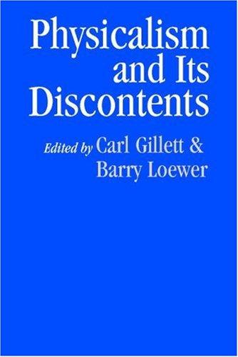 Physicalism and its Discontents