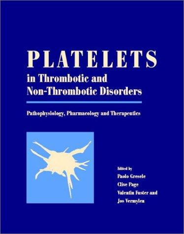 Platelets in thrombotic and non-thrombotic disorders