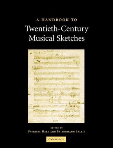 A handbook to twentieth-century musical sketches