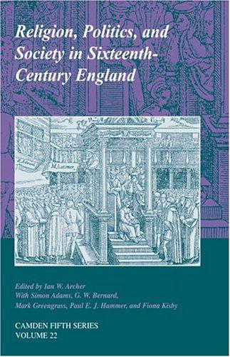 Religion, politics, and society in sixteenth-century England