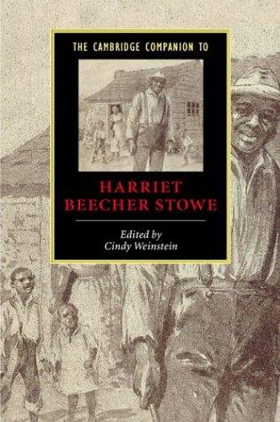The Cambridge Companion to Harriet Beecher Stowe