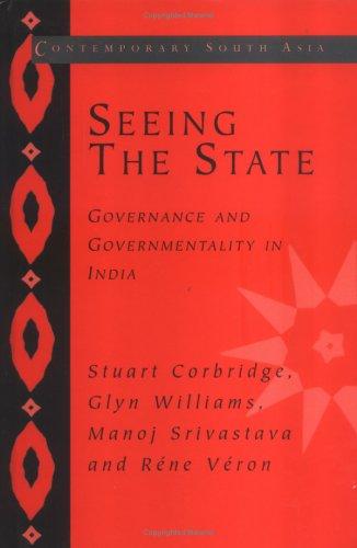 Seeing the State: Governance and Governmentality in India