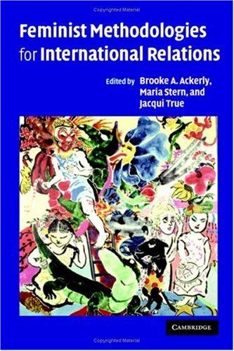Feminist methodologies for international relations