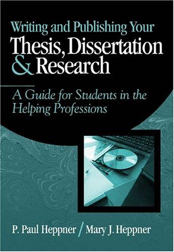 Writing and Publishing Your Thesis, Dissertation, and Research