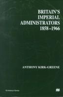 Britain's Imperial Administrators, 1858-1966