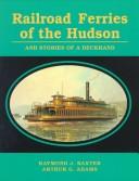 Railroad Ferries of the Hudson