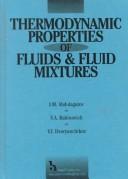Thermodynamic Properties of Fluids and Fluid Mixtures