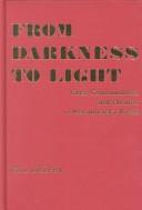 From Darkness to Light