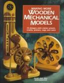 Making More Wooden Mechanical Models