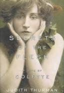 Secrets of the Flesh: Sidonie-Gabrielle Colette