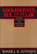 Adolescents, Sex, and the Law
