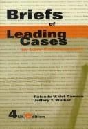 Briefs of leading cases in law enforcement