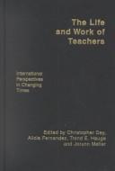 The Life and Work of Teachers