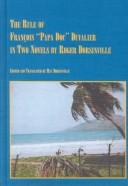 The Rule of Francois ("Papa Doc") Duvalier in Two Novels by Roger Dorsinville