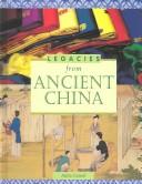 Legacies from Ancient China