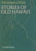 Nā moʻolelo Hawaiʻi o ka wā kahiko
