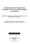 Social protection for dependency in old age in the 15 EU member states and Norway