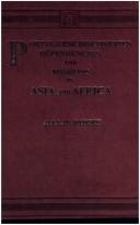 Portuguese Discoveries, Dependencies and Missions in Asia and Africa