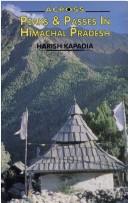 Across peaks & passes in Himachal Pradesh