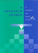 Research Primer in Occupational and Physical Therapy