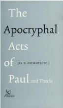 The Apocryphal Acts of Paul and Thecla