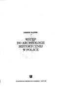 Wstęp do archeologii historycznej w Polsce
