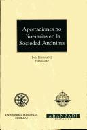 Aportaciones no dinerarias en la sociedad anónima