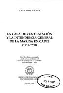 La Casa de Contratación y la Intendencia General de la Marina en Cádiz, 1717-1730