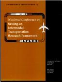 National Conference on Setting an Intermodal Transportation Research Framework, Washington, D.C., March 4-5, 1996