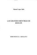 Las grandes mentiras de Krauze