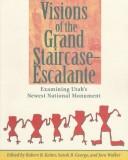 Visions of the Grand Staircase-Escalante