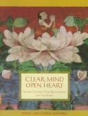 Clear mind, open heart