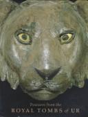 Treasures from the royal tombs of Ur