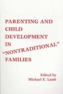 Parenting and child development in "nontraditional" families