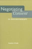 Negotiating Consent in Psychotherapy