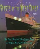 Ghosts of the West Coast